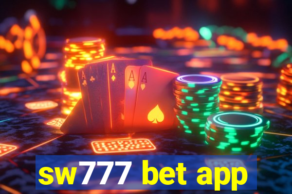 sw777 bet app